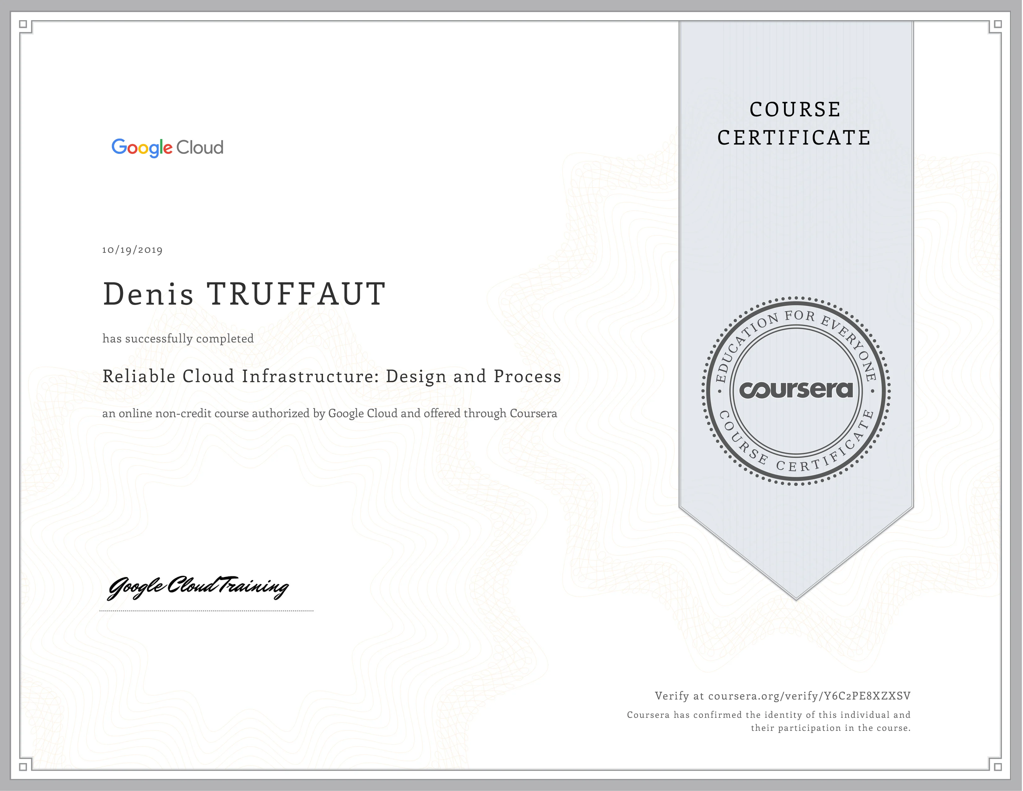 certification Google Cloud Reliable Cloud Infrastructure Design and process GCP